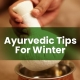 Ayurvedic tips for the Winter in Kerala